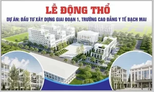 Lễ động thổ Dự án đầu tư xây dựng giai đoạn 1 Trường Cao đẳng Y tế Bạch Mai tại tỉnh Hà Nam cũ nay là tỉnh Ninh Bình
